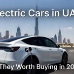 Electric Cars in UAE – Are They Worth Buying in 2026?
